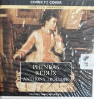 Phineas Redux written by Anthony Trollope performed by Timothy West on Audio CD (Unabridged)